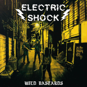 Album Wild Bastards from Electric Shock