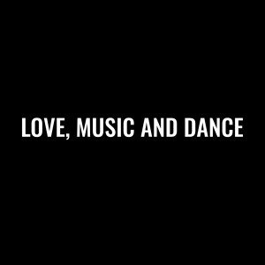 ALI的專輯LOVE, MUSIC AND DANCE
