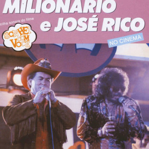 收聽Milionário & José Rico的Viva a vida !歌詞歌曲