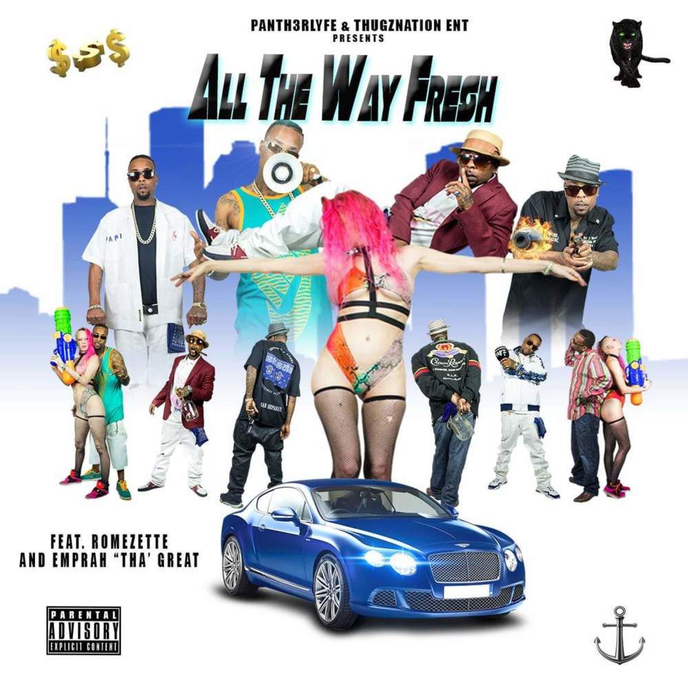 All The Way Fresh (Explicit)