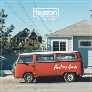 收聽Teison的Floating Away (feat. Stevyn)歌詞歌曲