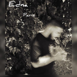 收听Edna的Paris (Explicit)歌词歌曲