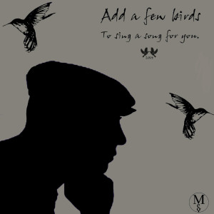 Album Add a Few Birds (To Sing a Song for You) from Me G