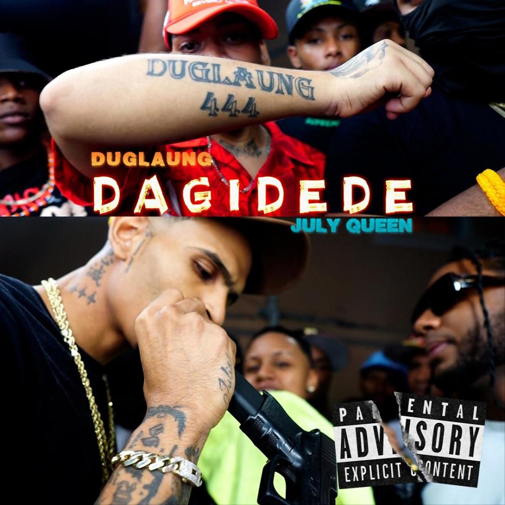 Dagidede ft (July Queen) (Explicit)