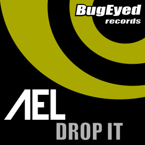 收聽AEL的Drop It歌詞歌曲