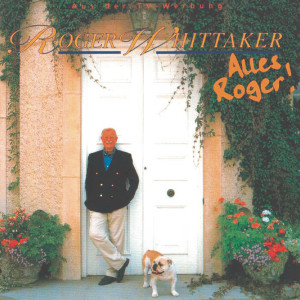 收聽Roger Whittaker的Everything I Do, I Do It For You歌詞歌曲