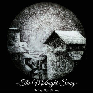 ดาวน์โหลดและฟังเพลง The Midnight Song พร้อมเนื้อเพลงจาก Pralay