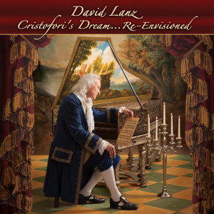 ดาวน์โหลดและฟังเพลง Cristofori's Dream (Live Orchestral Version) พร้อมเนื้อเพลงจาก David Lanz