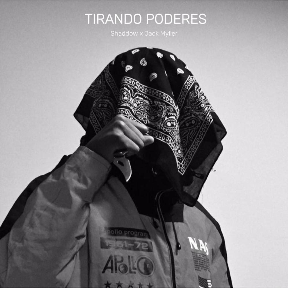 Shaddow (tirando poderes) (feat. Jack Myller) (Explicit)