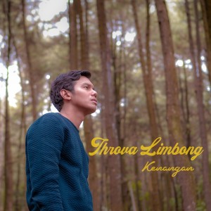 收听Throva Limbong的Kenangan歌词歌曲