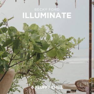 Listen to Illuminate song with lyrics from Becky Ford