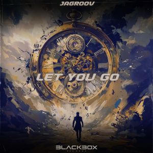 ดาวน์โหลดและฟังเพลง Let You Go (Extended Mix) พร้อมเนื้อเพลงจาก Jagroov