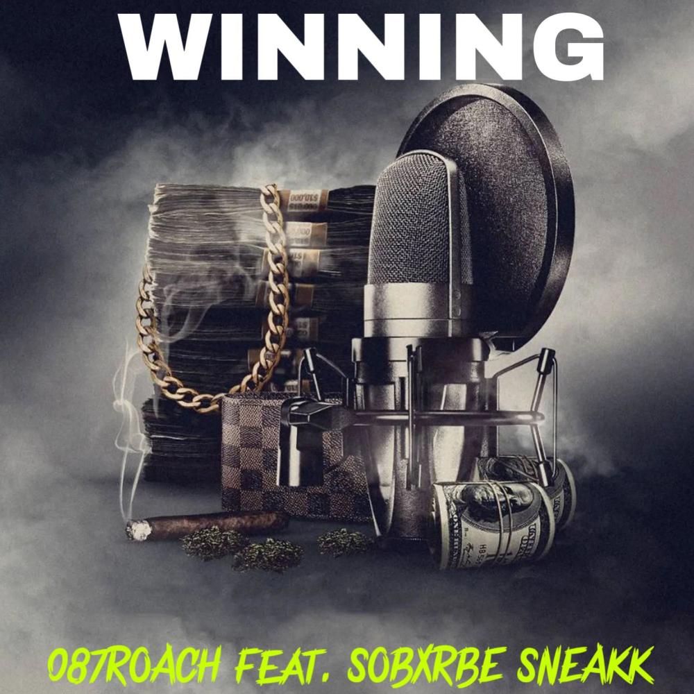 Winnin (feat. Sneakk) (Explicit)