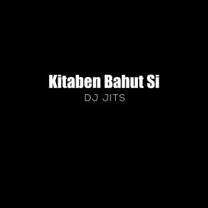 ดาวน์โหลดและฟังเพลง Kitaben Bahut Si พร้อมเนื้อเพลงจาก Dj Jits