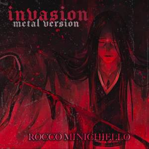 Rocco Minichiello的專輯Invasion (from "Bleach") (Metal Version)