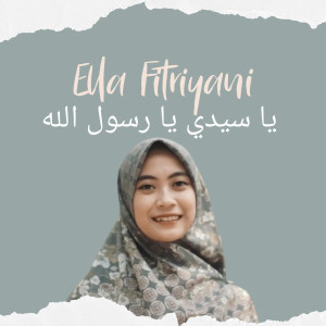 Dengarkan يَابَدْرَتِمْ lagu dari Ella Fitriyani dengan lirik