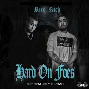 Album Hard on Foes (Explicit) from Rico Rich