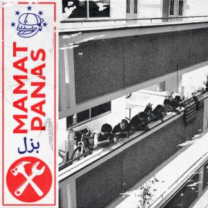 Bazeel的专辑MAMAT PANAS (Explicit)