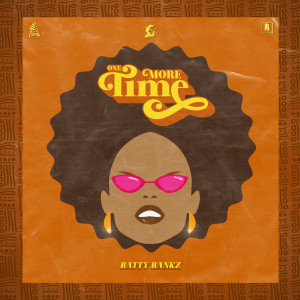 Listen to One More Time song with lyrics from Ratty Rankz