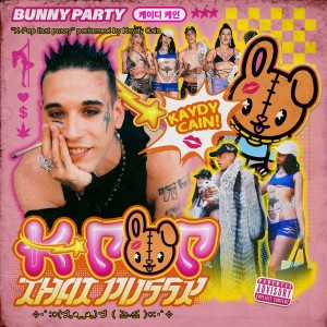 Album Bunny Party (K-Pop that pussy) from Kaydy Cain