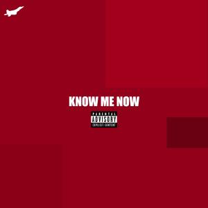 Flyy的專輯Know Me Now (Explicit)