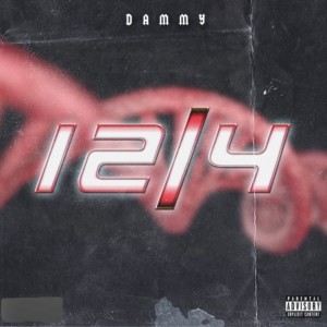 ดาวน์โหลดและฟังเพลง 12/4 (Explicit) พร้อมเนื้อเพลงจาก Dammy