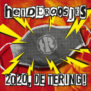 ดาวน์โหลดและฟังเพลง 2020, de tering! พร้อมเนื้อเพลงจาก Heideroosjes