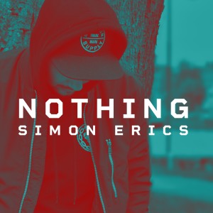 ดาวน์โหลดและฟังเพลง Nothing พร้อมเนื้อเพลงจาก Simon Erics