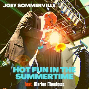 Joey Sommerville的專輯Hot Fun in the Summertime