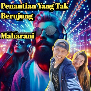 Dengarkan lagu Penantian Yang Tak Berujung nyanyian Maharani dengan lirik
