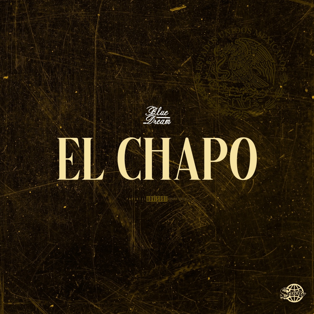 El Chapo (Explicit)