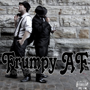 Album Frumpy Af (Explicit) from Open Minded