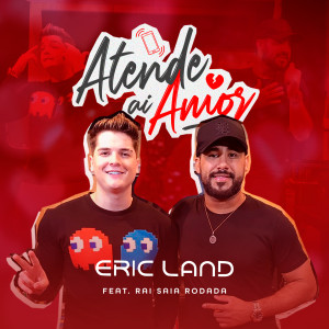 Atende Aí Amor (feat. Raí Saia Rodada)