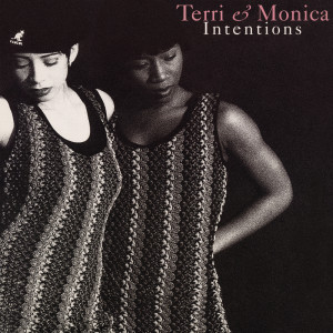 Terri & Monica的專輯Intentions