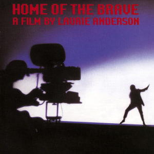 Laurie Anderson的專輯Home Of The Brave
