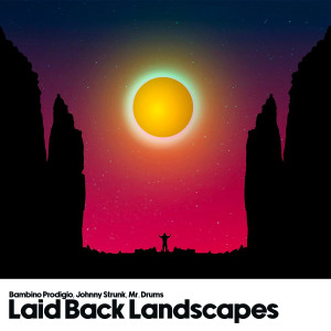 Album Laid Back Landscapes from Bambino Prodigio