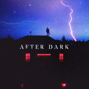 收聽Kairem的After Dark (Explicit)歌詞歌曲