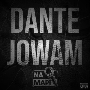 收聽jowam的Na Mapi (Jowam i Dante|Explicit)歌詞歌曲
