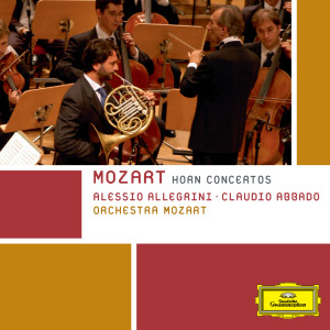 อัลบัม Mozart: Horn Concertos ศิลปิน Alessio Allegrini