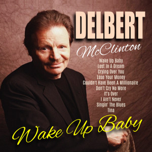 Dengarkan Lose Your Money lagu dari Delbert Mcclinton dengan lirik
