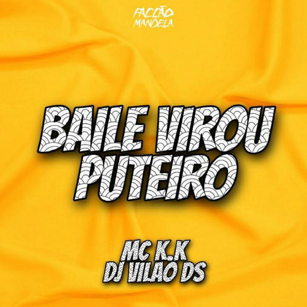 Baile Virou Puteiro (Explicit)
