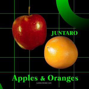 Juntaro的专辑Apples & Oranges