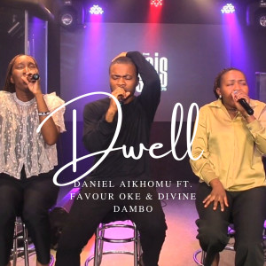 Listen to Dwell song with lyrics from Dansazy