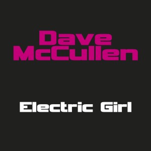 Album Electric Girl from Dave McCullen