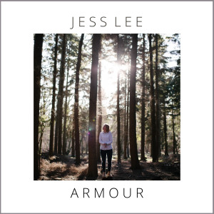 Listen to Armour song with lyrics from Jess Lee