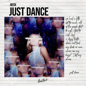 收聽Beck的Just Dance歌詞歌曲