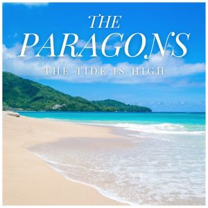 The Paragons的专辑The Tide Is High