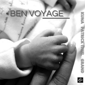 KUNA的專輯Ben Voyage (feat. Patrick Thiel & GranD)