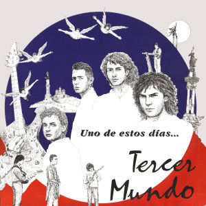 Album Uno De Estos Días... (30 Aniversario) from TercerMundo