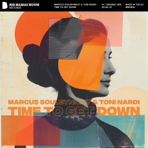 收听Marcus Soulbynight的Time To Get Down歌词歌曲